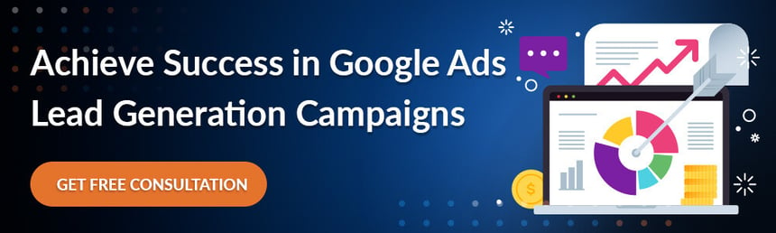 Achieve Success in Google Ads Lead Generation Campaigns