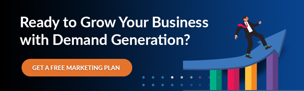 Ready to Grow Your Business with Demand Generation