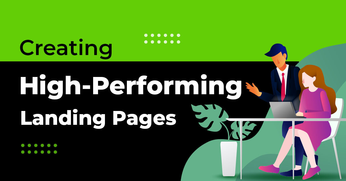 The Art and Science of Creating High-Performing Landing Pages
