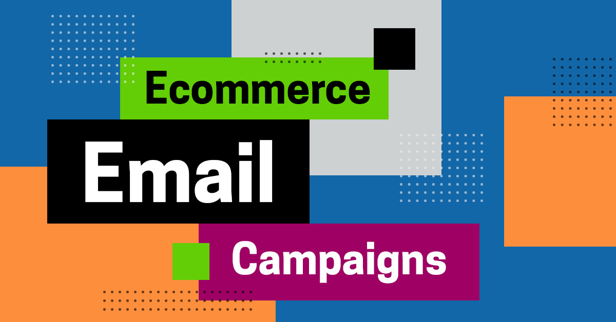 Ecommerce Email Campaigns: 5 Ways to Skyrocket Sales