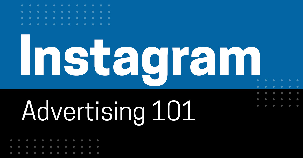 Instagram Advertising 101: Cost, Ads Management and Best Practices