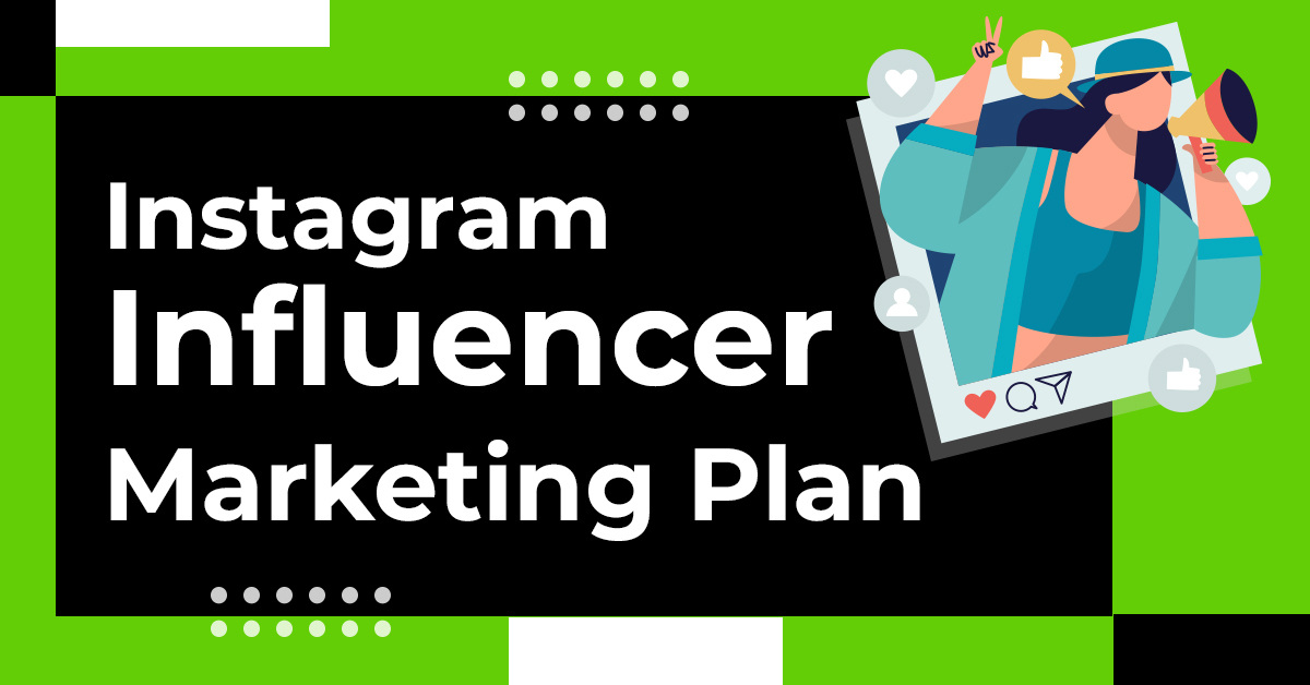 8 Impressive Instagram Influencer Marketing Plan To Entice Audience Interest For Your Brand