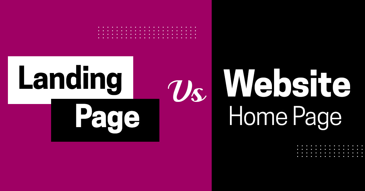 Landing Page vs. Website Home Page – What’s the Difference?